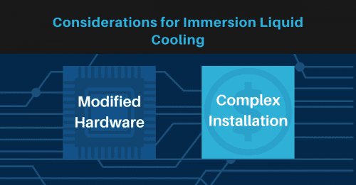 Considerations for Immersion Cooling